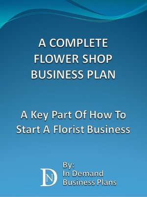 cover image of A Complete Flower Shop Business Plan